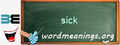 WordMeaning blackboard for sick